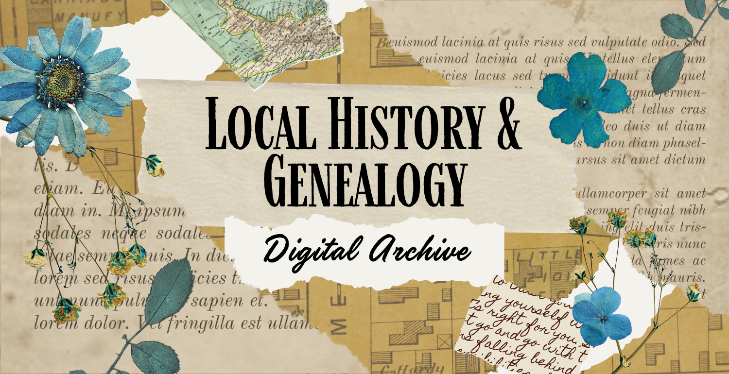 Local History and Genealogy's Digital Archive