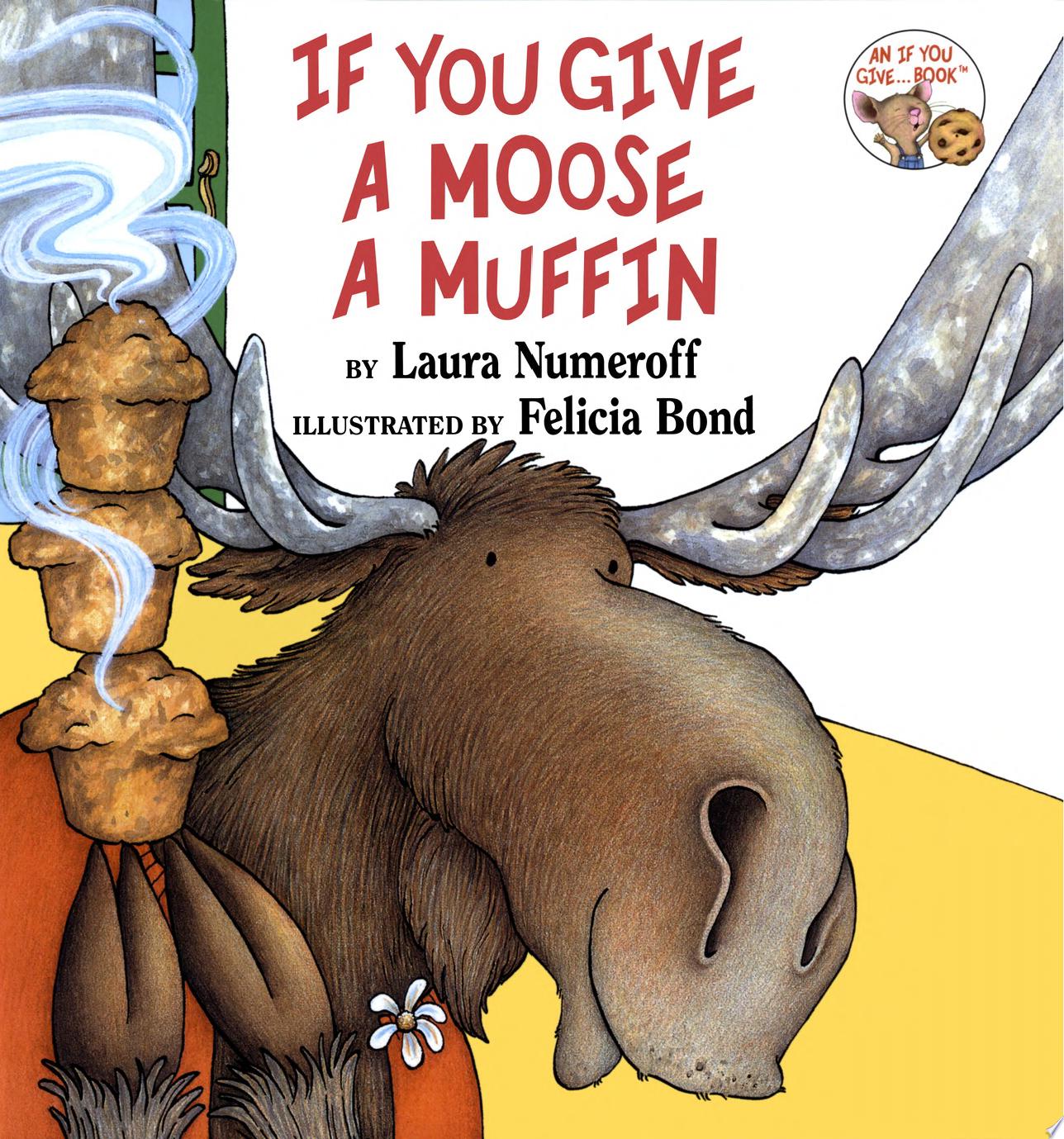 Image for "If You Give a Moose a Muffin"