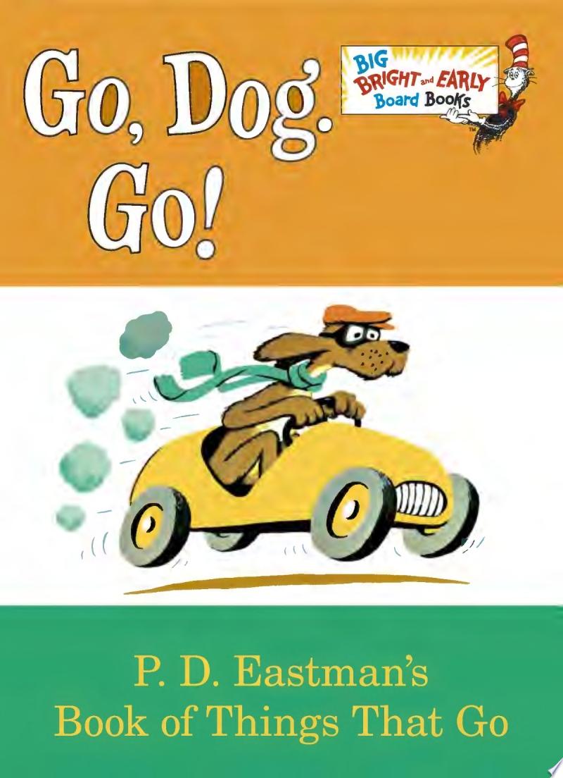 Image for "Go, Dog. Go!"
