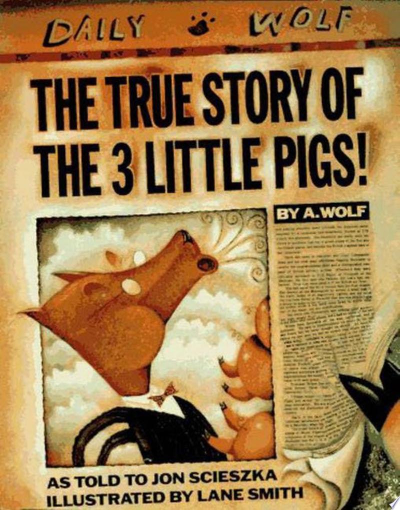 Image for "The True Story of the Three Little Pigs"