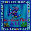 Image for "Rainbow Fish A, B, C"