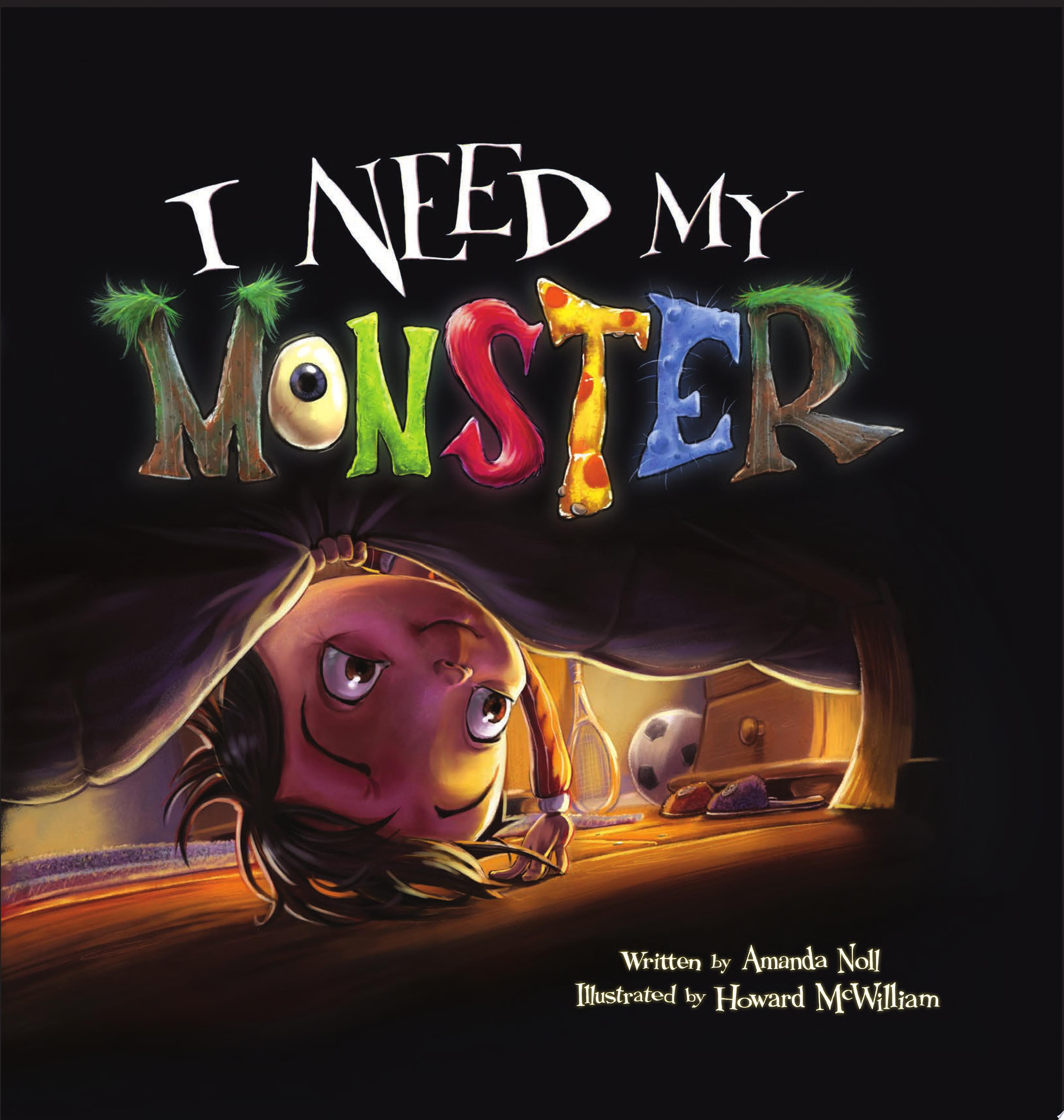 Image for "I Need My Monster"