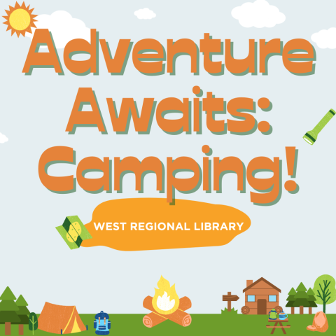 Adventure Awaits: Camping!