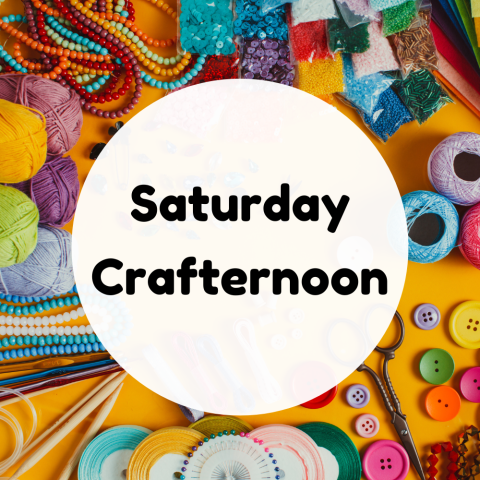 Saturday Crafternoon