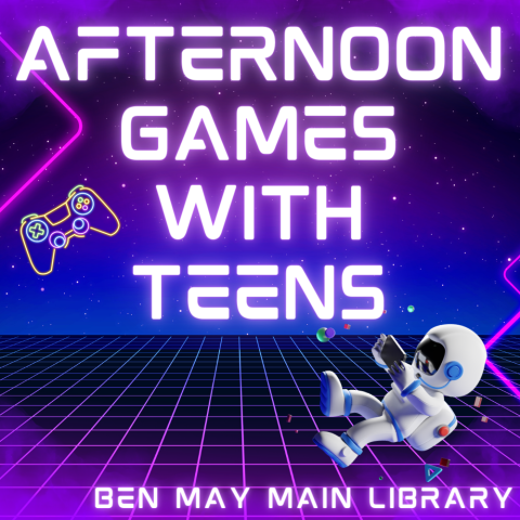 Afternoon Games with Teens at Main