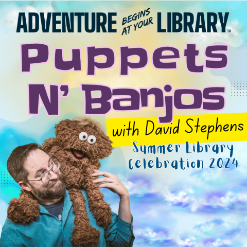 Special Performer: Puppets N’ Banjos with David Stephens