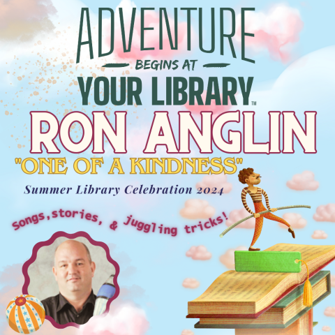 Special Performer: Juggler Ron Anglin-“One of a Kindness”