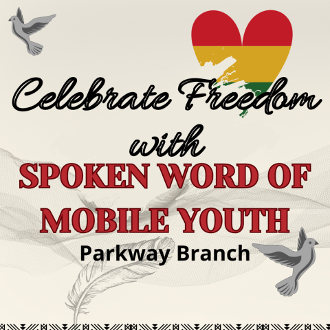 Celebrating Freedom with Spoken Word of Mobile Youth at Parkway 