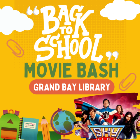 Back to School Movie Bash at Grand Bay Library