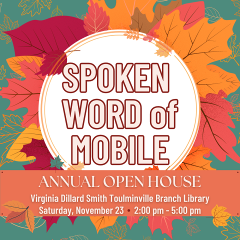 ANNUAL OPEN HOUSE Virginia Dillard Smith Toulminville Branch Library Saturday, November 23 200 pm - 500 pm.png 