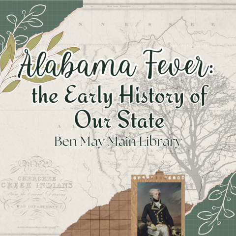 Alabama Fever the Early History of Our State